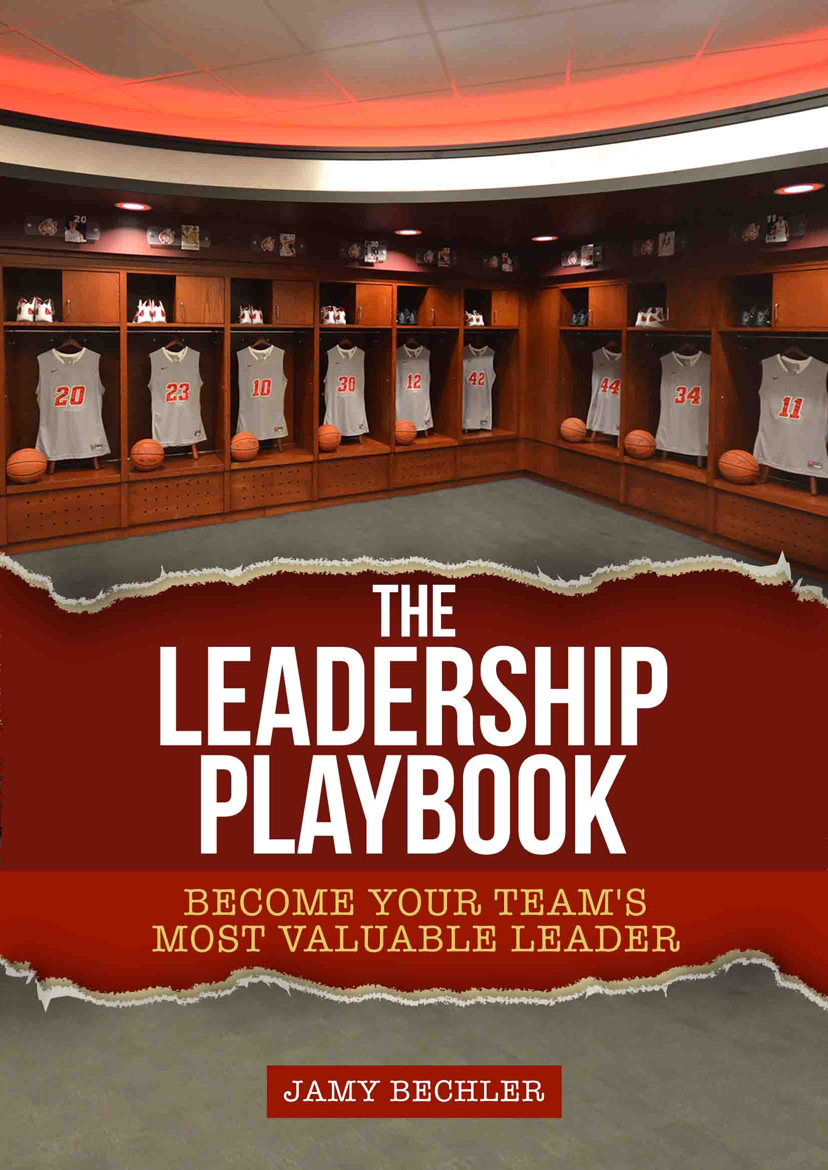 The Leadership Playbook (paperback) Jamy Bechler